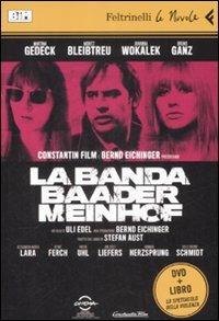 La banda Baader-Meinhof. DVD. Con libro - Udi Edel - Libro Feltrinelli 2009, Le Nuvole | Libraccio.it