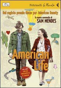 American life. DVD. Con libro - Sam Mendes - Libro Feltrinelli 2011, Le Nuvole | Libraccio.it
