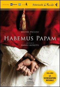 Habemus Papam. DVD. Con libro - Nanni Moretti - Libro Feltrinelli 2011, Le Nuvole | Libraccio.it