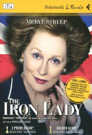 The Iron Lady. DVD. Con libro - Phyllida Lloyd - Libro Feltrinelli 2012, Le Nuvole | Libraccio.it