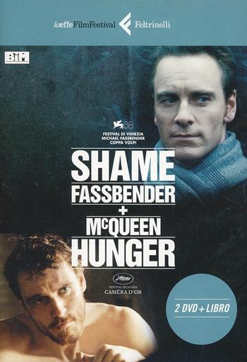 Shame e Hunger. DVD. Con libro - Steve McQueen - Libro Feltrinelli 2013, Laeffe Film Festival | Libraccio.it