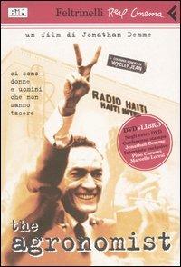 The agronomist. DVD. Con libro - Jonathan Demme - Libro Feltrinelli 2005, Real cinema | Libraccio.it