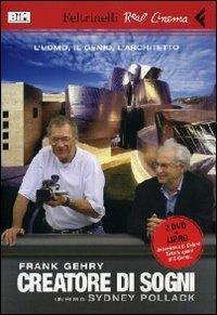 Frank Gehry creatore di sogni. DVD. Con libro - Sydney Pollack - Libro Feltrinelli 2008, Real cinema | Libraccio.it