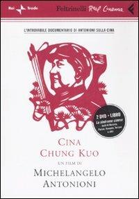 Cina. Chung Kuo. DVD. Con libro - Michelangelo Antonioni - Libro Feltrinelli 2008, Real cinema | Libraccio.it