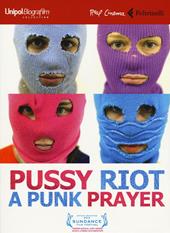 Pussy Riot: a punk prayer. DVD. Con libro