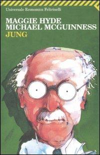 Jung - Maggie Hyde, Michael McGuinness - Libro Feltrinelli 1996, Universale economica | Libraccio.it
