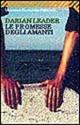Le promesse degli amanti - Darian Leader - Libro Feltrinelli 1998, Universale economica | Libraccio.it