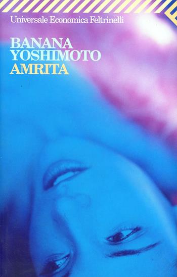 Amrita - Banana Yoshimoto - Libro Feltrinelli 2008, Universale economica | Libraccio.it