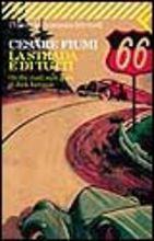 La strada è di tutti. On the road, sulle piste di Jack Kerouac - Cesare Fiumi - Libro Feltrinelli 2000, Universale economica | Libraccio.it
