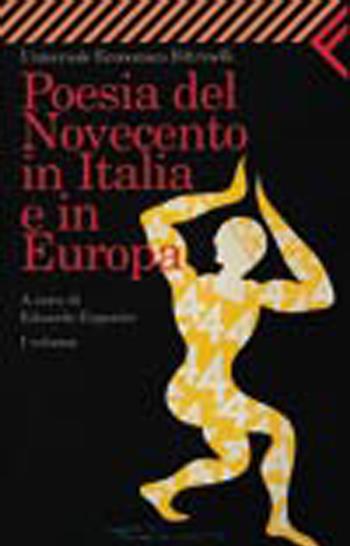Poesia del Novecento in Italia e in Europa. Vol. 2  - Libro Feltrinelli 2005, Universale economica | Libraccio.it