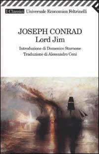 Lord Jim - Joseph Conrad - Libro Feltrinelli 2002, Universale economica. I classici | Libraccio.it