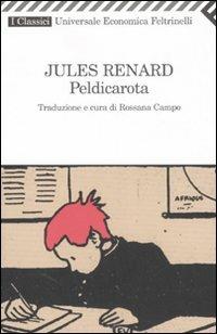 Peldicarota - Jules Renard - Libro Feltrinelli 2007, Universale economica. I classici | Libraccio.it