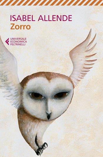 Zorro - Isabel Allende - Libro Feltrinelli 2013, Universale economica | Libraccio.it