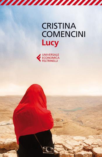 Lucy - Cristina Comencini - Libro Feltrinelli 2014, Universale economica | Libraccio.it