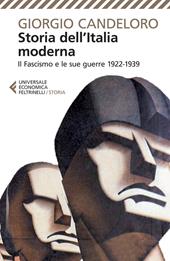 Storia dell'Italia moderna. Vol. 9: Il fascismo e le sue guerre (1922-1939).