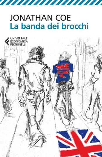 La banda dei brocchi - Jonathan Coe - Libro Feltrinelli 2014, Universale economica | Libraccio.it