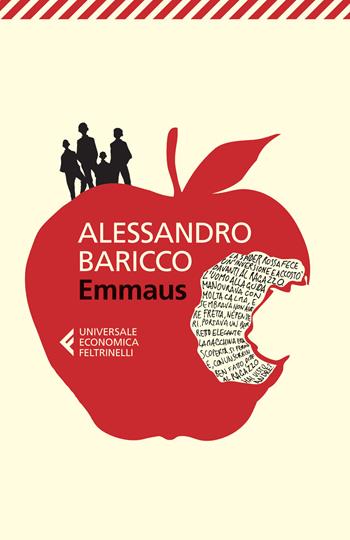 Emmaus - Alessandro Baricco - Libro Feltrinelli 2015, Universale economica | Libraccio.it