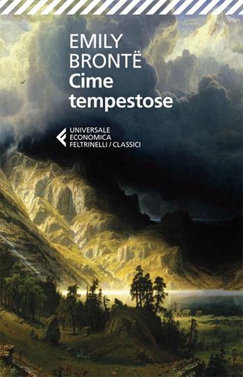 Cime tempestose - Emily Brontë - Libro Feltrinelli 2014, Universale economica. I classici | Libraccio.it