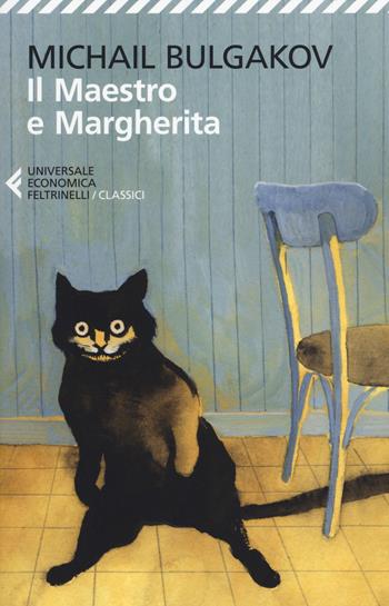 Il Maestro e Margherita - Michail Bulgakov - Libro Feltrinelli 2014, Universale economica. I classici | Libraccio.it