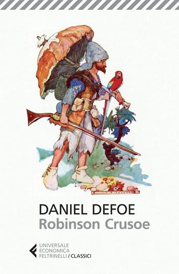Robinson Crusoe - Daniel Defoe - Libro Feltrinelli 2013, Universale economica. I classici | Libraccio.it