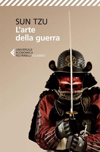 L'arte della guerra - Tzu Sun - Libro Feltrinelli 2013, Universale economica. I classici | Libraccio.it