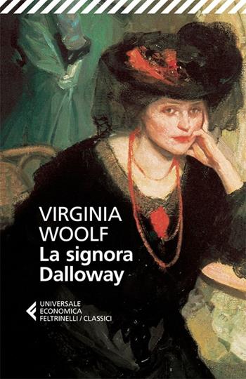 La signora Dalloway - Virginia Woolf - Libro Feltrinelli 2013, Universale economica. I classici | Libraccio.it