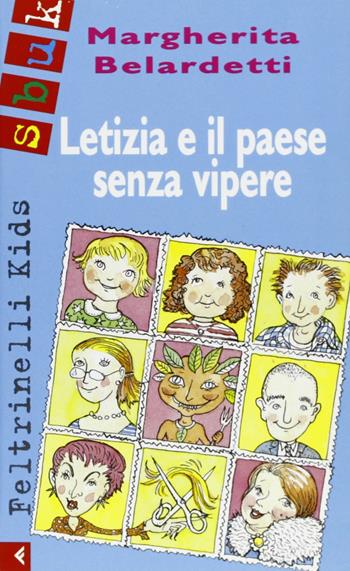 Letizia e il paese senza vipere - Margherita Belardetti - Libro Feltrinelli 1999, Feltrinelli Kids. Sbuk | Libraccio.it