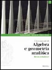 Lineamenti di algebra e geometria analitica. Con espansione online. Vol. 1