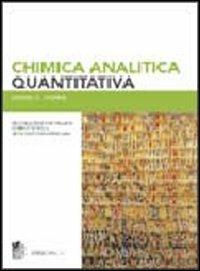 Chimica analitica quantitativa - Daniel C. Harris - Libro Zanichelli 2005 | Libraccio.it