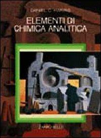 Elementi di chimica analitica - Daniel C. Harris - Libro Zanichelli 1999 | Libraccio.it