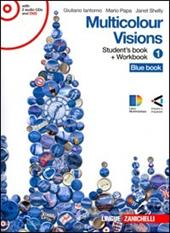 Multicolour visions. Con illustrated grammar-Entry book-Multicultural visions. Con 2 CD Audio. Con DVD-ROM. Con espansione online