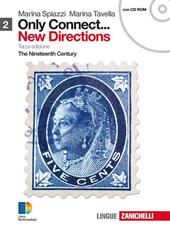 Only connect... new directions. Con CD-ROM. Con espansione online. Vol. 2: The nineteenth century