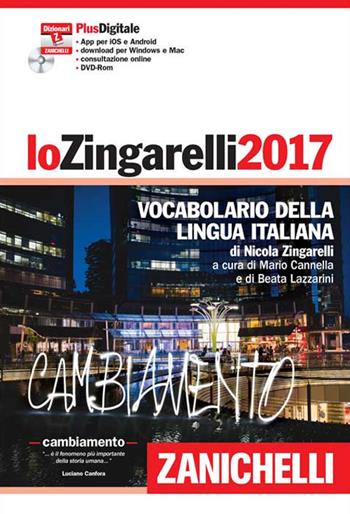 Lo Zingarelli 2017. Vocabolario della lingua italiana. Con aggiornamento online - Nicola Zingarelli - Libro Zanichelli 2016, I grandi dizionari | Libraccio.it