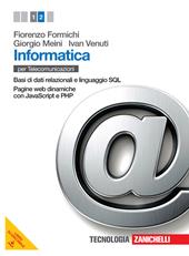 Informatica. Con espansione online. Vol. 2: Basi di dati relazionali e linguaggio SQL-Pagine web dinamiche con JavaScript e PHP.