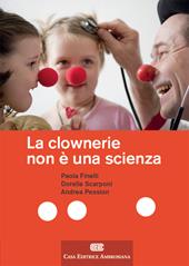 La clownerie non è una scienza