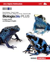 Biologia.blu. plus. Corpo umano. Con interactive e-book. Con espansione online