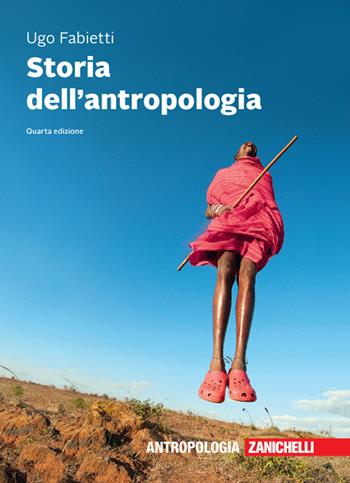 Storia dell'antropologia. Con e-book - Ugo Fabietti - Libro Zanichelli 2020 | Libraccio.it