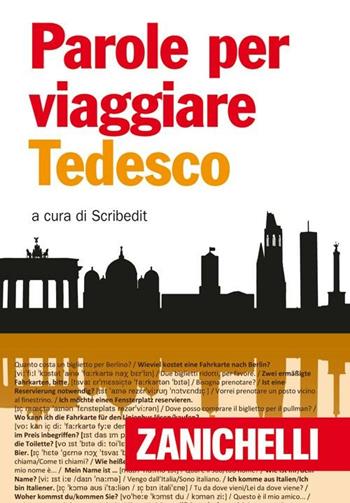 Tedesco  - Libro Zanichelli 2011, Le parole per viaggiare | Libraccio.it