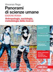 Panorami di scienze umane. Antropologia, sociologia, metodologia della ricerca. Ediz. rossa. Con e-book. Con espansione online