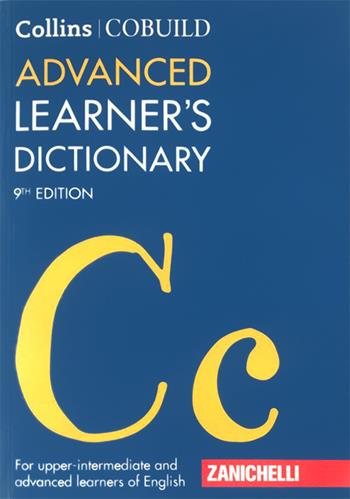 Cobuild advanced learner's dictionary  - Libro Zanichelli 2018 | Libraccio.it