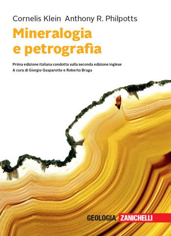 Mineralogia e petrografia. Con e-book - Cornelis Klein, Anthony R. Philpotts - Libro Zanichelli 2018 | Libraccio.it