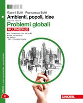 Ambienti, popoli, idee. Problemi globali. Con espansione online