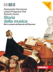 Storia della musica. Con CD Audio. Con e-book. Con espansione online. Vol. 2: Stili e contesti dal Seicento all'Ottocento