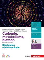 Carbonio, metabolismo, biotech. Biochimica e biotecnologie. Con Contenuto digitale (fornito elettronicamente)