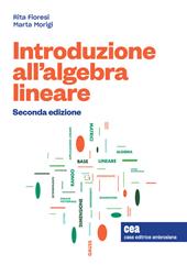 Introduzione all'algebra lineare. Con e-book