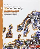 Geocommunity. Ediz. arancione. Con e-book. Con espansione online. Vol. 2: In poche parole. Noi cittadini d'Europa