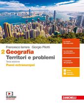 Geografia: Territori e problemi. Con e-book. Con espansione online. Vol. 2: Paesi extraeruopei