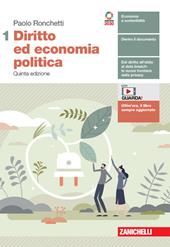 Diritto ed economia politica. Con e-book. Con espansione online. Vol. 1