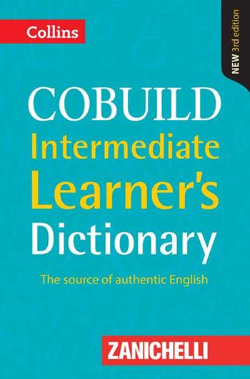 Cobuild intermediate learner's dictionary  - Libro Zanichelli 2016 | Libraccio.it