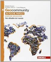 Geocommunity. Ediz. arancione. Con e-book. Con espansione online. Vol. 3: In poche parole-Noi cittadini del mondo.